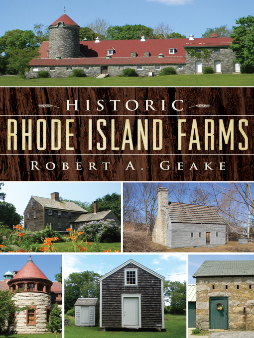 Title details for Historic Rhode Island Farms by Robert A. Geake - Available